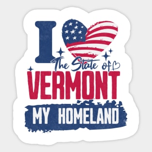 Vermont my homeland Sticker